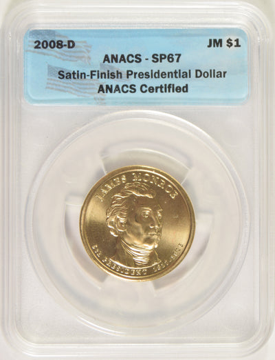 2008-D Monroe Presidential Dollar . . . . ANACS SP-67 Satin Finish