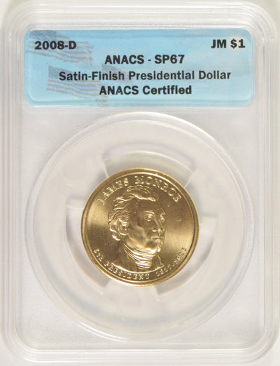 2008-D Monroe Presidential Dollar ANACS SP-67 Satin Finish