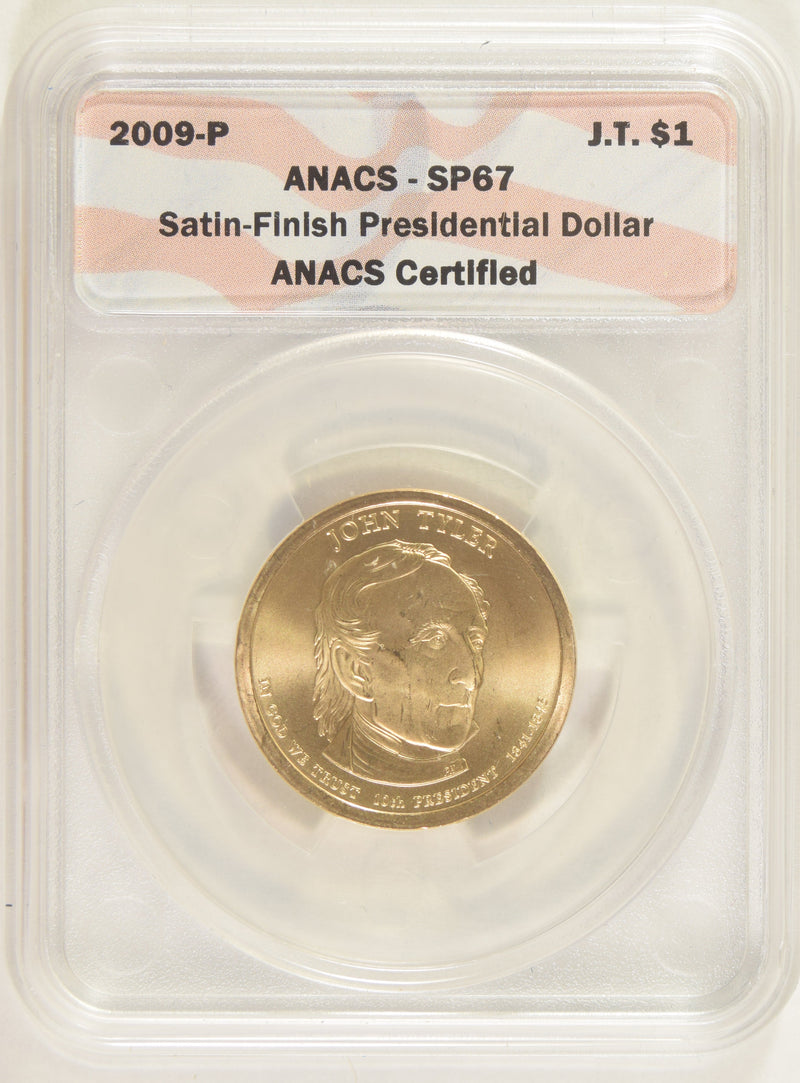 2009-P Tyler Presidential Dollar ANACS SP-67