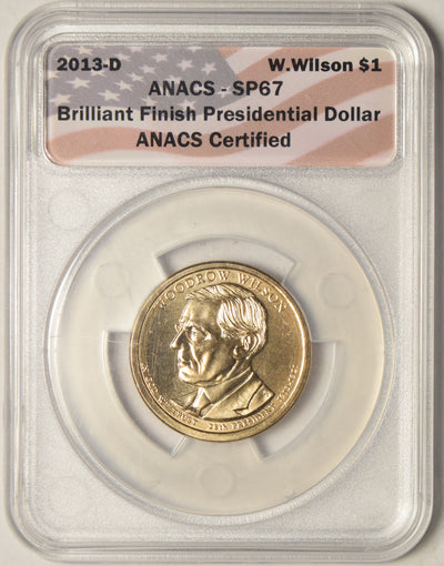 2013-D Wilson Presidential Dollar . . . . ANACS SP-67