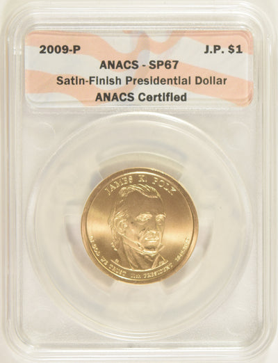2009-P Polk Presidential Dollar ANACS SP-67 Satin Finish