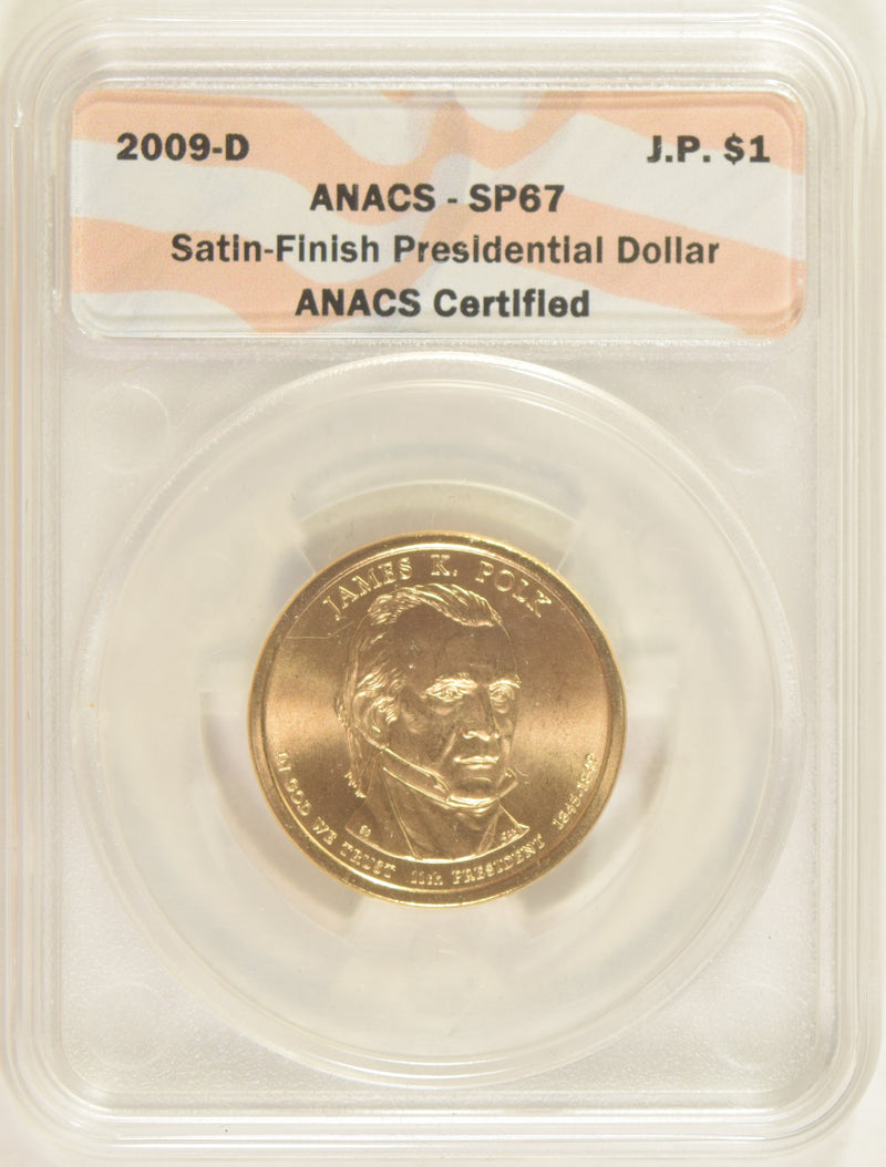 2009-D Polk Presidential Dollar ANACS SP-67