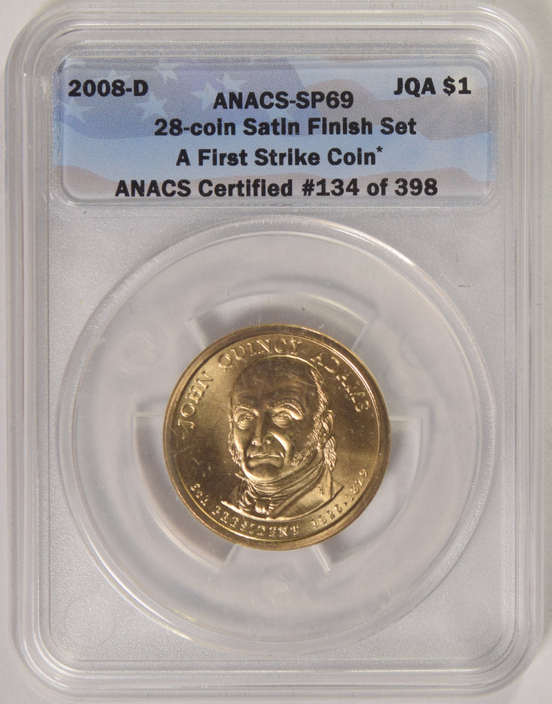 2008-D J.Q. Adams Presidential Dollar ANACS SP-69 First Strike Satin Finish
