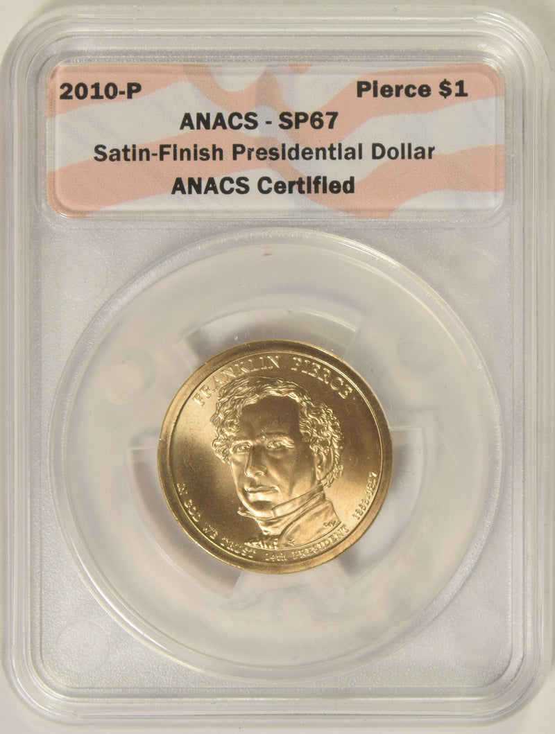 2010-P Pierce Presidential Dollar . . . . ANACS SP-67