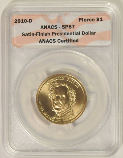 2010-D Pierce Presidential Dollar ANACS SP-67