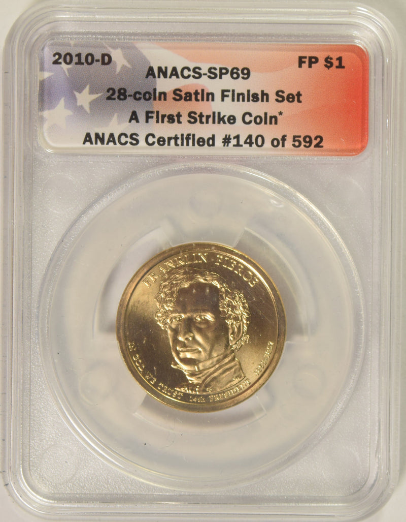 2010-D Pierce Presidential Dollar ANACS SP-69 First Strike