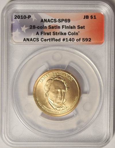 2010-P Buchanan Presidential Dollar ANACS SP-69 First Strike