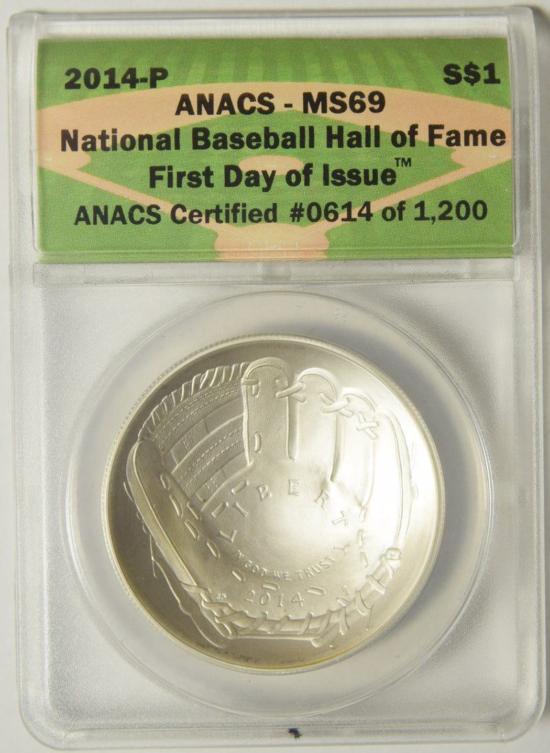 2014 National Baseball Hall of Fame Silver Dollar . . . . ANACS MS-69 First Day of Issue