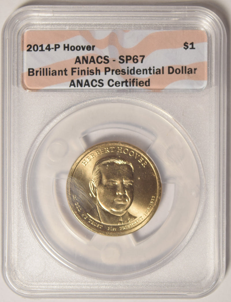 2014-P Hoover Presidential Dollar ANACS SP-67