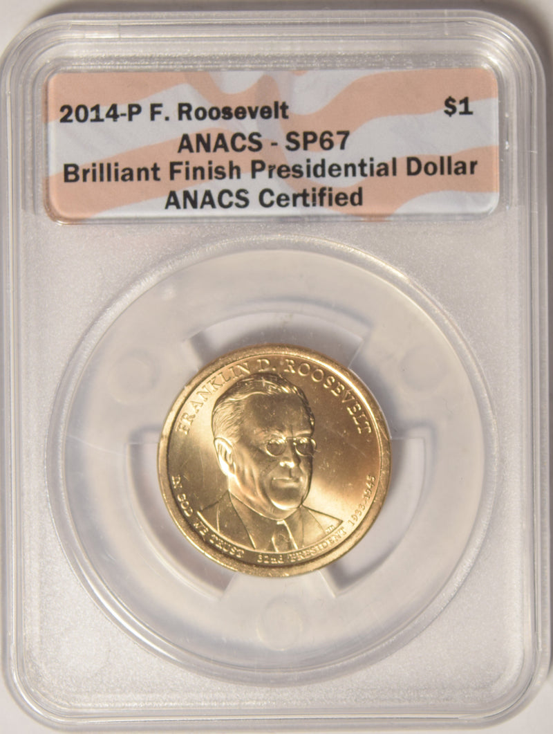 2014-P F. Roosevelt Presidential Dollar ANACS SP-67