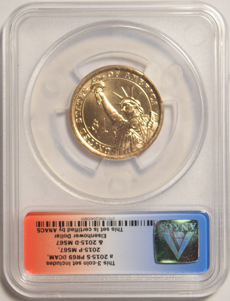 2015-D Eisenhower Presidential Dollar . . . . ANACS MS-67 First Day of Issue