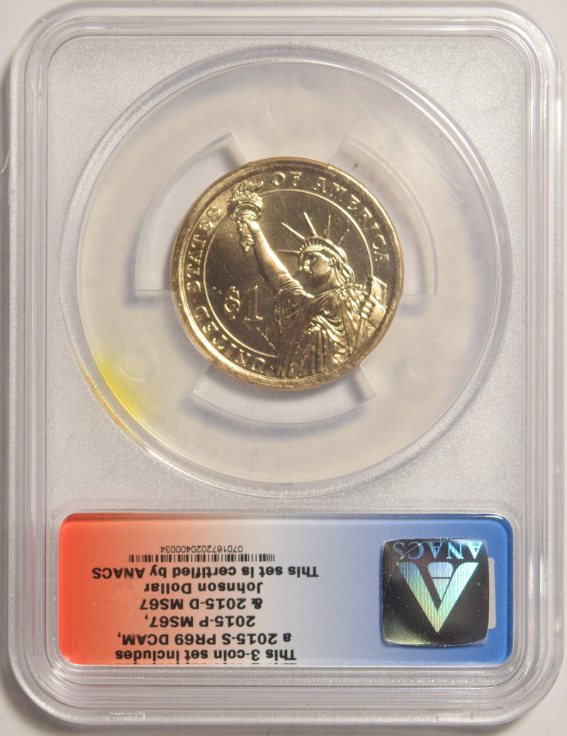 2015-D L.B. Johnson Presidential Dollar . . . . ANACS MS-67 First Day of Issue