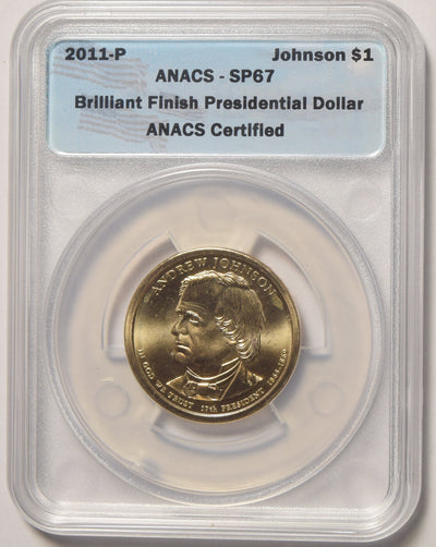 2011-P A. Johnson Presidential Dollar ANACS SP-67