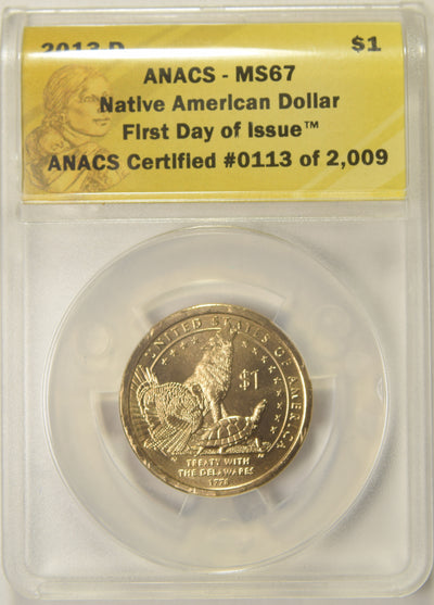 2013-D Native American Dollar . . . . ANACS MS-67 First Day of Issue