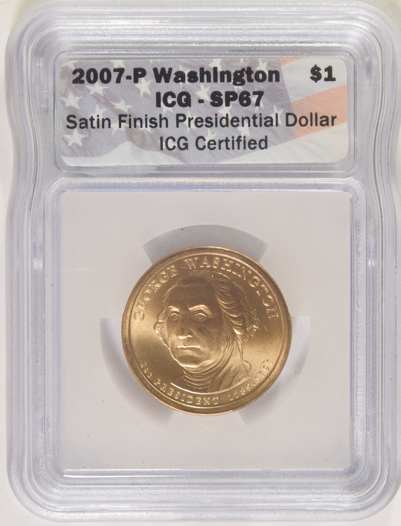 2007-P Washington Presidential Dollar ICG SP-67 Satin Finish