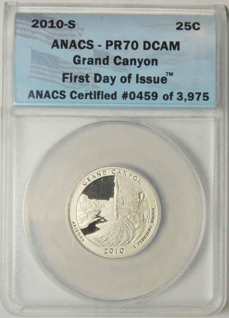 2010-S Grand Canyon Quarter . . . . ANACS PR-70 DCAM First Day of Issue