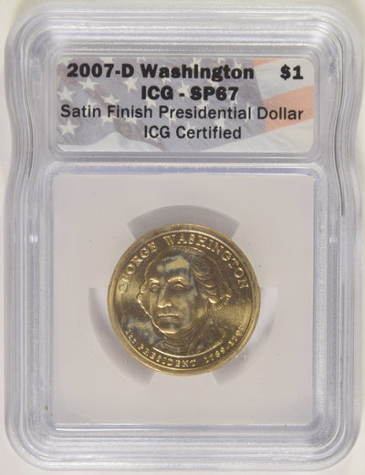 2007-D Washington Presidential Dollar ICG SP-67 Satin Finish