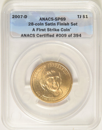 2007-D Jefferson Presidential Dollar ANACS SP-69 First Strike