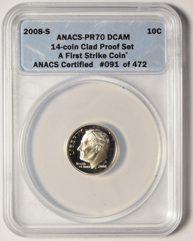 2008-S Roosevelt Dime . . . . ANACS PR-70 DCAM from 14-coin Clad Proof Set A First Strike Coin