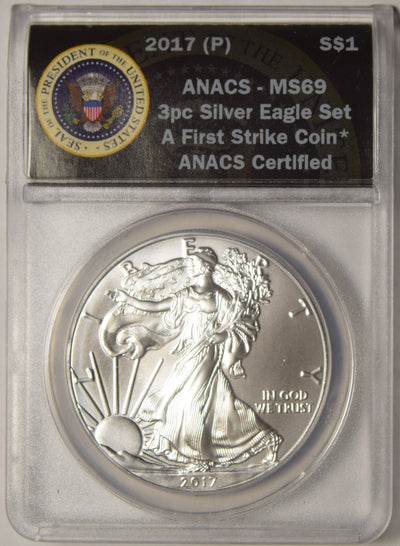 2017 (P) Silver Eagle . . . . ANACS MS-69 A First Strike Coin President of the US Seal