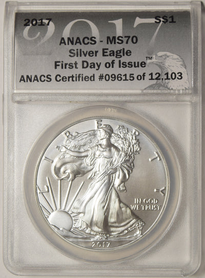 2017 Silver Eagle . . . . ANACS MS-70 First Day of Issue