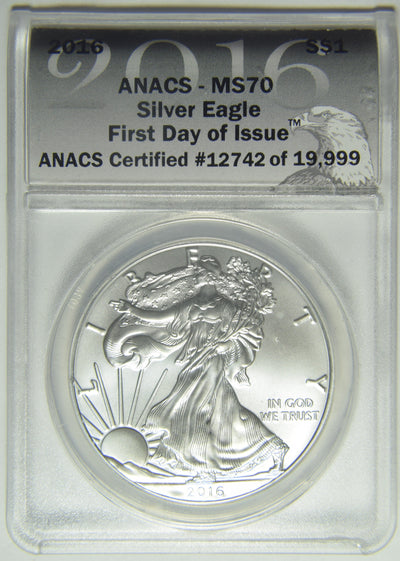 2016 Silver Eagle ANACS MS-70 First Day of Issue