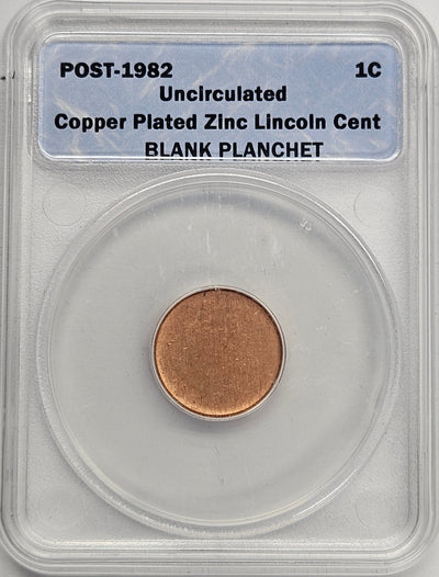 Post-1982 Copper Plated Zinc Lincoln Cent ANACS Uncirculated Blank Planchet
