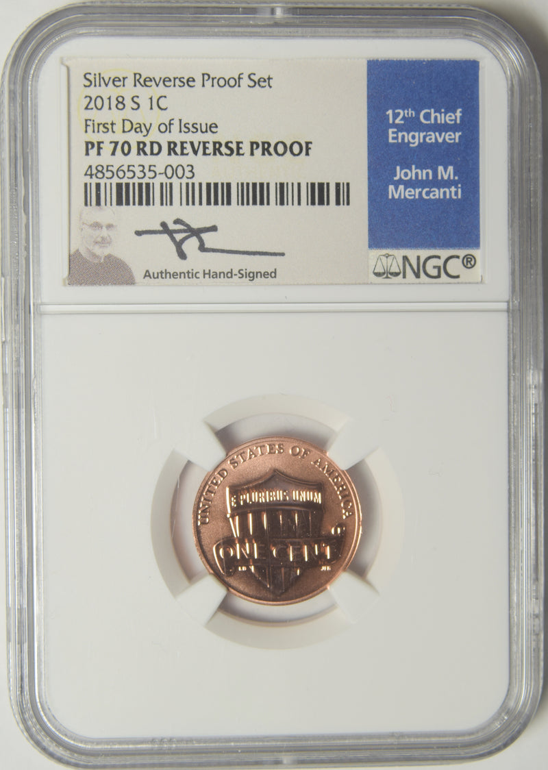 2018-S Lincoln Shield Cent . . . . NGC Reverse PF-70 RD First Day of Issue Mercanti Autograph